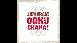 JAMARAM - Ookuchaka (2006) - Rhode Island