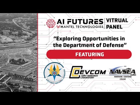 AI Futures | Virtual Panel - "Exploring Opportunities within the Department of Defense"