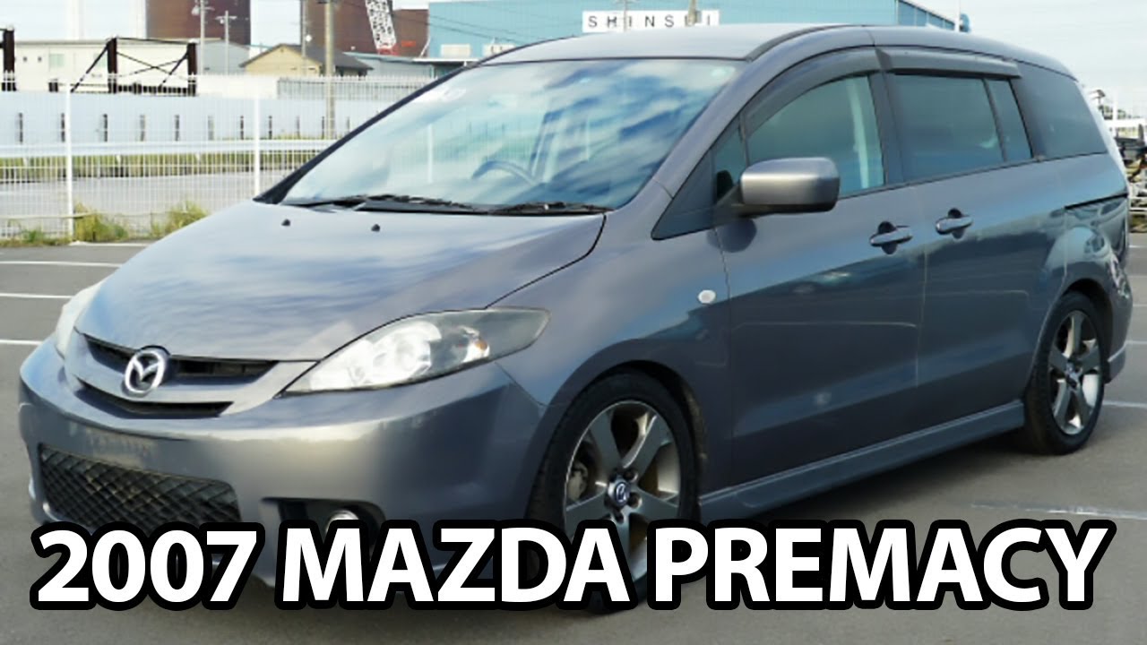 2007 MAZDA PREMACY MAZDA5 20Z for sale  YouTube