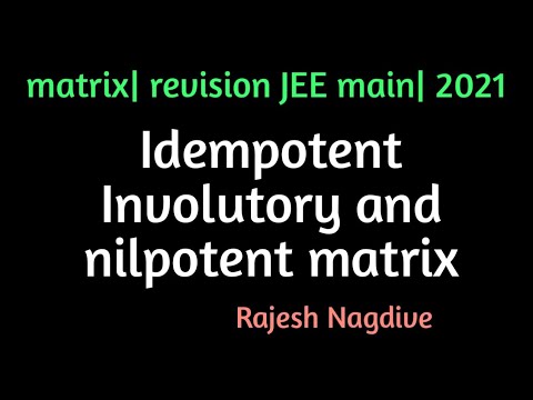 matrix| idempotent Involutory