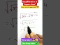 simplification of square root !! #youtube #maths #shorts