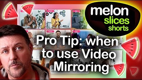 Pro Tip - How to use Melon Studio Video Mirroring to take your live stream to the next level