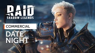 RAID: Shadow Legends | Date Night (Official Commercial)