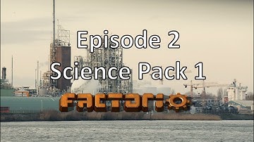 Factorio - Episode 2 - Science Pack 1
