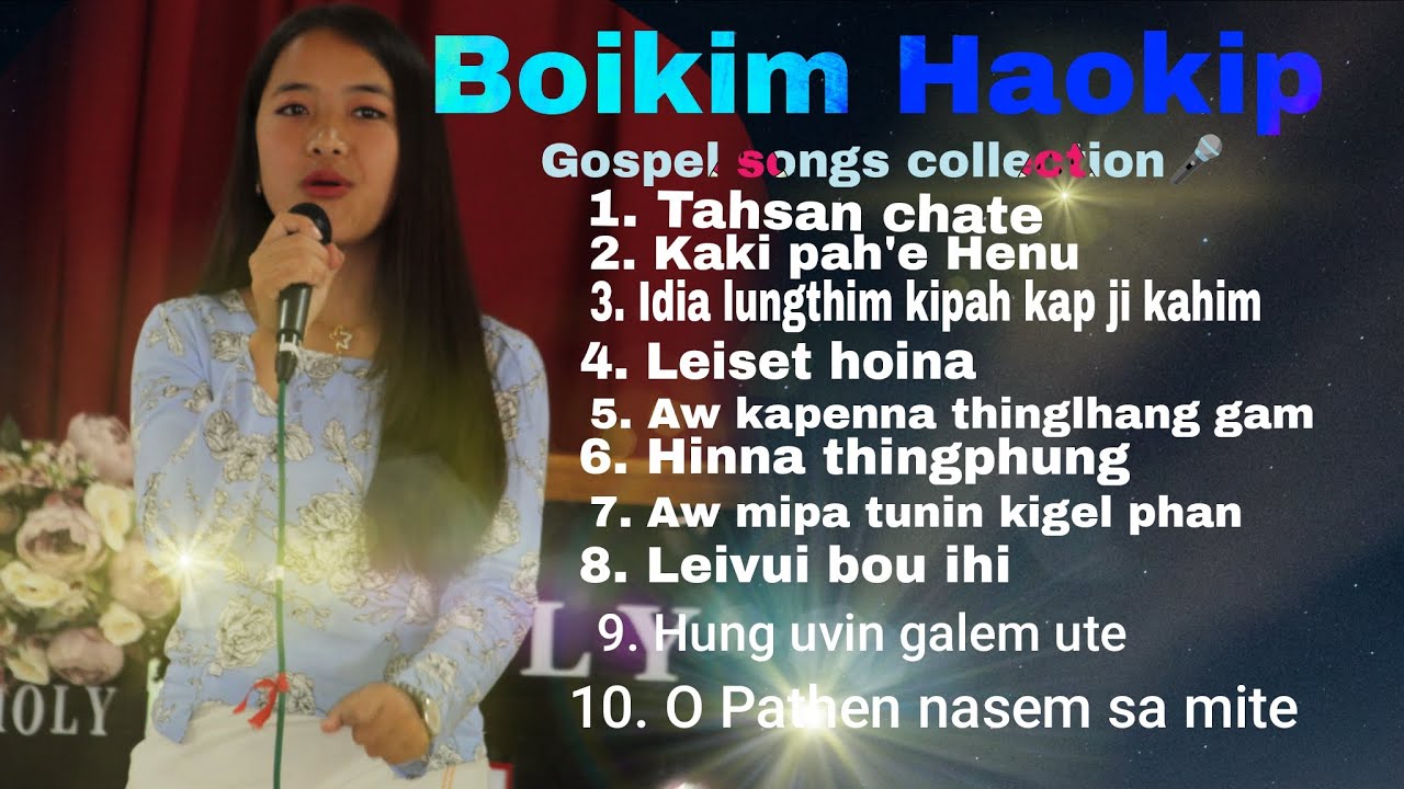  Ng. Boikim Haokip Gospel Singer Songs collection. 