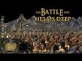 BFME2: Edain Mod - The Battle for Helm's Deep!