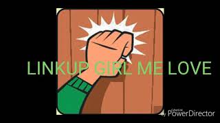 Linkup Girl Me Love Door Banging Riddim 2018 Dancehall