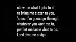 DMX - Lord Give Me A Sign (Lyrics HD)