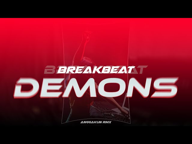 DJ DEMONS BREAKBEAT TERBARU FULL BASS 2024 class=