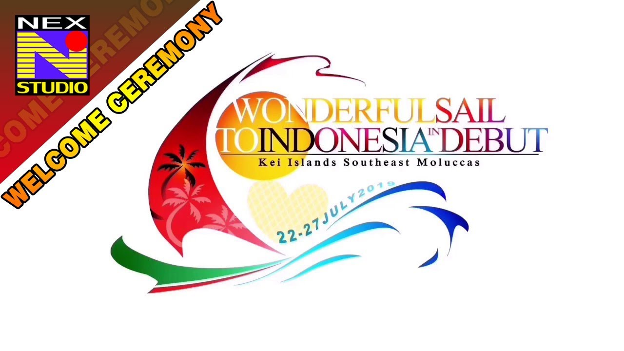 Welcome Ceremony Wonderful Sail In Indonesia To Debut, Kei Islands Southeast Moluccas