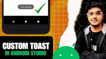 #30 |  How to Create Custom Toast in Android Studio?  | Android Development Tutorial 2023
