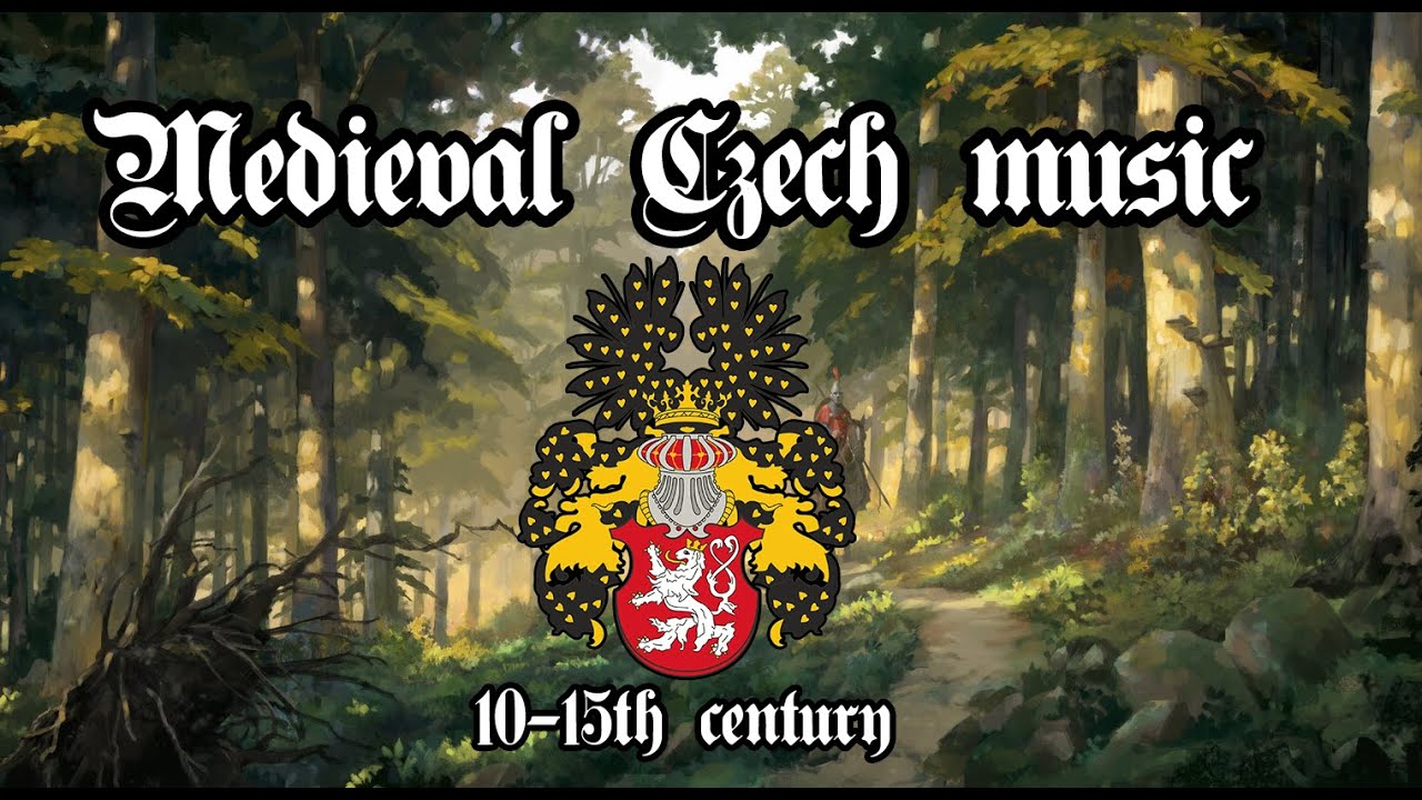 Medieval Czech music from Bohemia, 10th - 15th Century Medieval Czech music from Bohemia, 10th - 15th Century