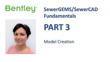 SewerGEMS/SewerCAD Fundamentals Part 3: Model Creation