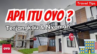 Apa Itu OYO? Penjelasan Lengkap OYO Hotel & Keunggulannya – Sambang Kawan