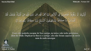 11 سورة هود مترجمة للغة البرتغالية - Suratu Hud بصوت الشيخ أحمد النفيس