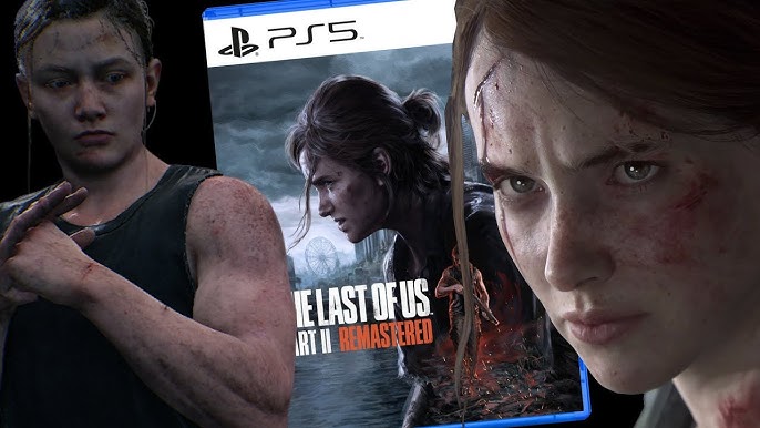 The Last of Us 2 Remaster for PlayStation 5 Seems to Have Been