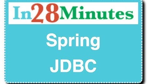 Spring JDBC Tutorial  - with Examples