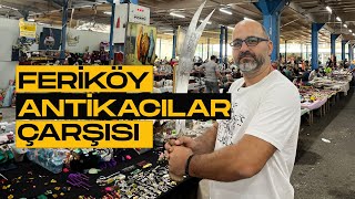 FERİKÖY ANTİKA PAZARI  - TARİH VE ZANAATIN BULUŞMA NOKTASI #antikapazarı