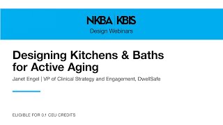 Designing Kitchens \& Baths for Active Aging