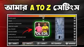 DLS 25 Secret 🔥 Dream League Soccer 2025 Setting A to Z The Best Dream League Soccer 2025 Settings A To Z Revealed рџҐ All Hidden Sitting вњ вњ
