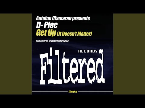 Antoine Clamaran — Get Up (It Doesn't Matter)