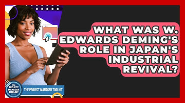 What Was W. Edwards Deming