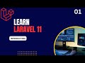 Laravel Introduction What is Laravel Tutorial 01 (2025)