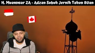 H. Muammar ZA - Adzan Subuh Jernih Tahun 80an Reaction | indonesia Reaction | MR Halal Reacts