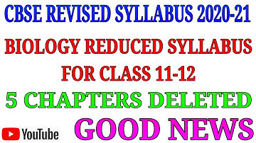 CBSE NEWS | REVISED SYLLABUS CLASS 11 AND 12 | CBSE REDUCED SYLLABUS 2020 | REVISED BIOLOGY SYLLABUS