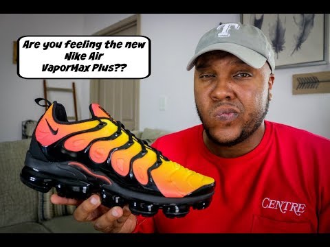 Nike Air VaporMax Plus "Sunset" + How Do You Feel About HYBRID sneakers?