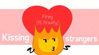 [BFDI/filler] Kissing Strangers - fireafy