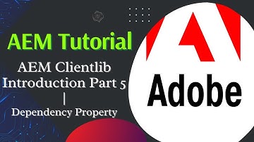 AEM Tutorial #16 | AEM Clientlib Dependecy Property | AEM Clientlib Part 5