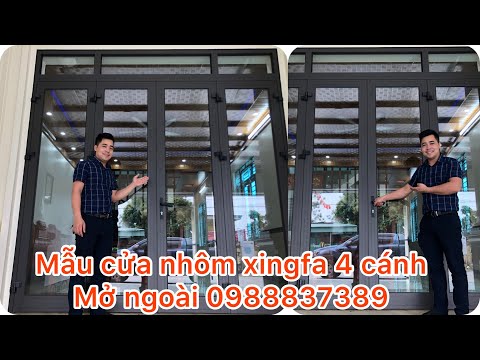 Cửa nhôm xingfa 4 cánh mở ngoài | Mẫu cửa nhôm xingfa 4 cánh | cửa nhôm xingfa 4 cánh | cửa nhôm