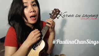 Karna Su Sayang - Near ft Dian ( versi jawa Alif Rizky - Cover by #PaulinaChanNyanyi)