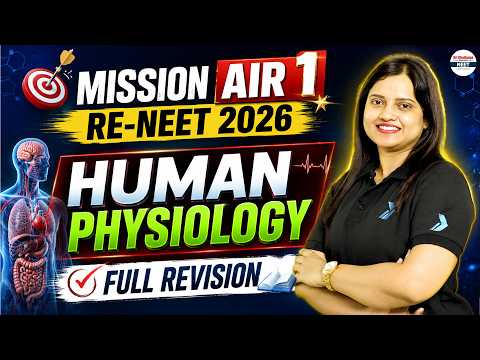 RE-NEET 2026 Crash Course | Human Physiology Full Revision | RE NEET Zoology | NEET Preparation