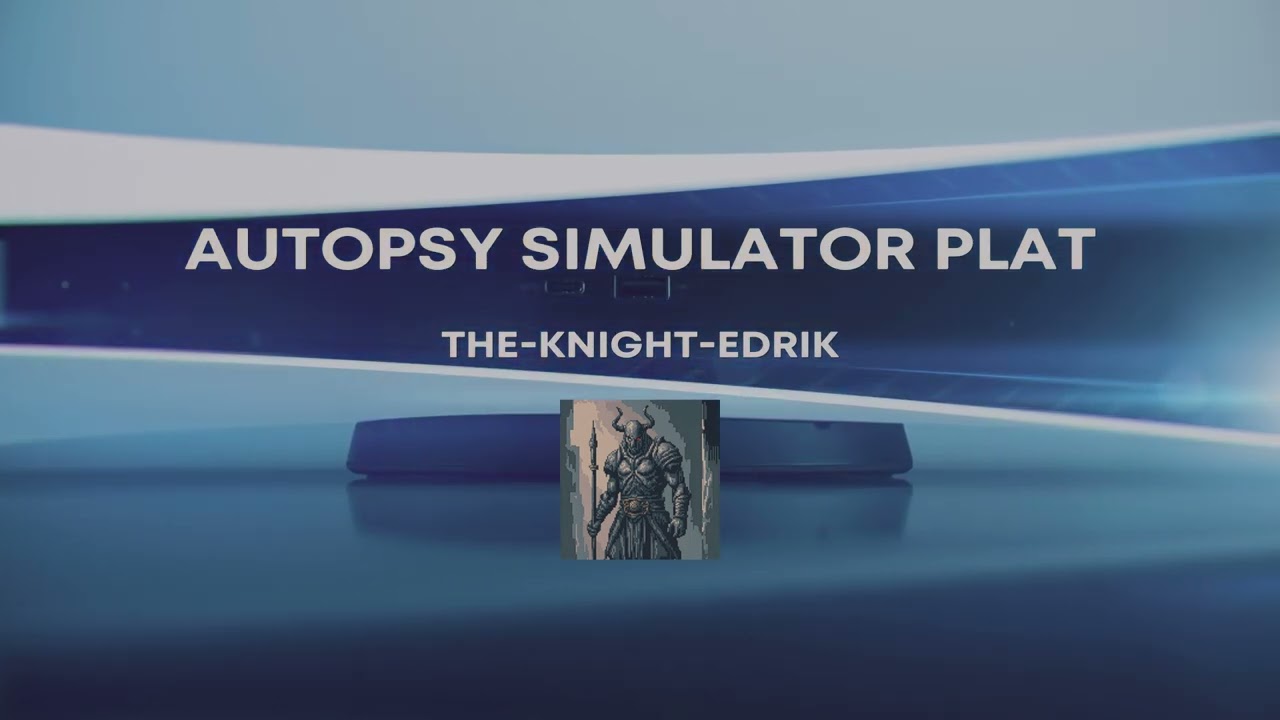 Autopsy Simulator Plat