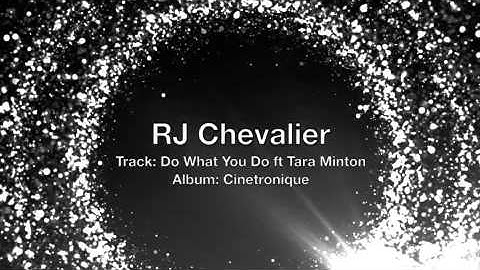 RJ Chevalier, Do What You Do (with Tara Minton)