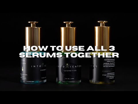How to Use All 3 of Our Serums Together