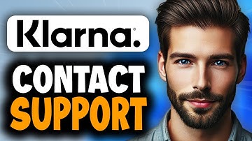 How to Contact Klarna Support - Easy Guide