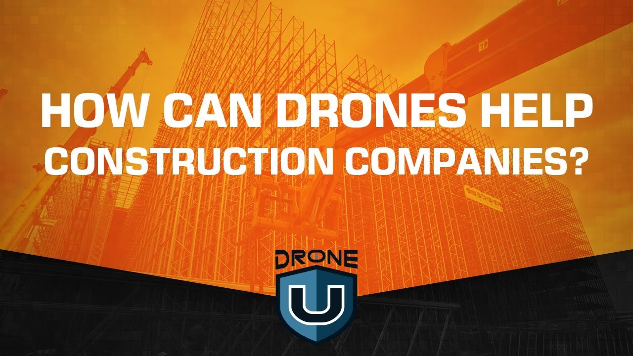 practice part 107 exam How can drones help construction companies?