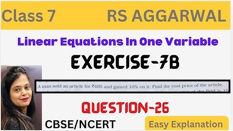 Linear Equations In One Variable Class 7 Ex 7b - Rs Aggarwal Ex 7B Question 26- Chapter 7 - CBSE