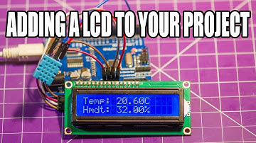 Adding A LCD To A DHT11 Project (Or ANY Project!)
