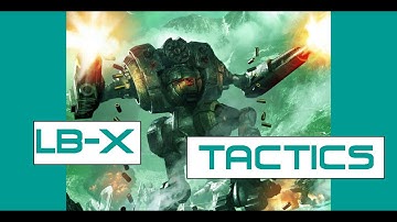 LB-X Autocannon Tactics | Classic BattleTech Strategy & Tactics