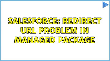 Salesforce: Redirect URL problem in managed package
