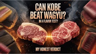Can You Taste the Difference Between Kobe and Wagyu