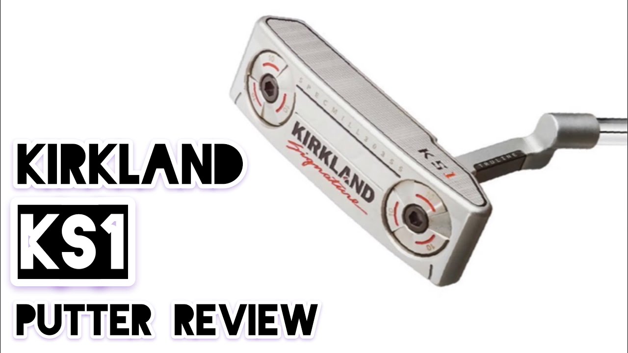 Kirkland Signature KS1 Putter Review YouTube