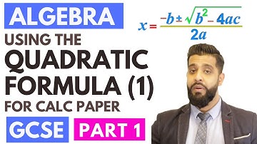 The Quadratic Formula Explained (Part 1 of 2) | GCSE | AS Maths