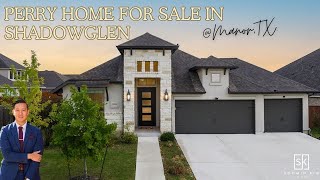 Perry Home for Sale | 2504 SF | 4 Bedrooms |  Shadowglen Community | Manor | 65&#39; Lot