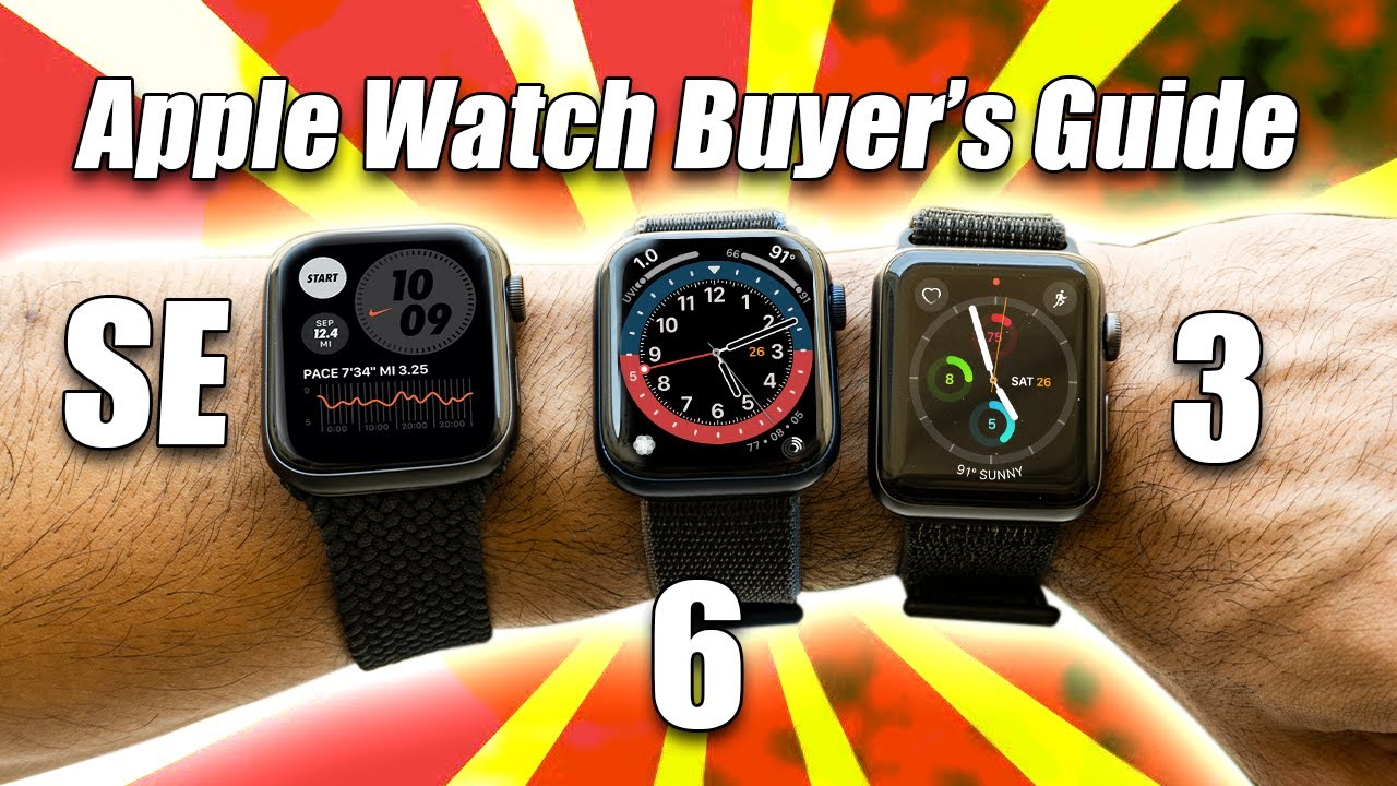 Apple Watch Series 6 vs SE vs Series 3 Don't Make This Mistake! - YouTube