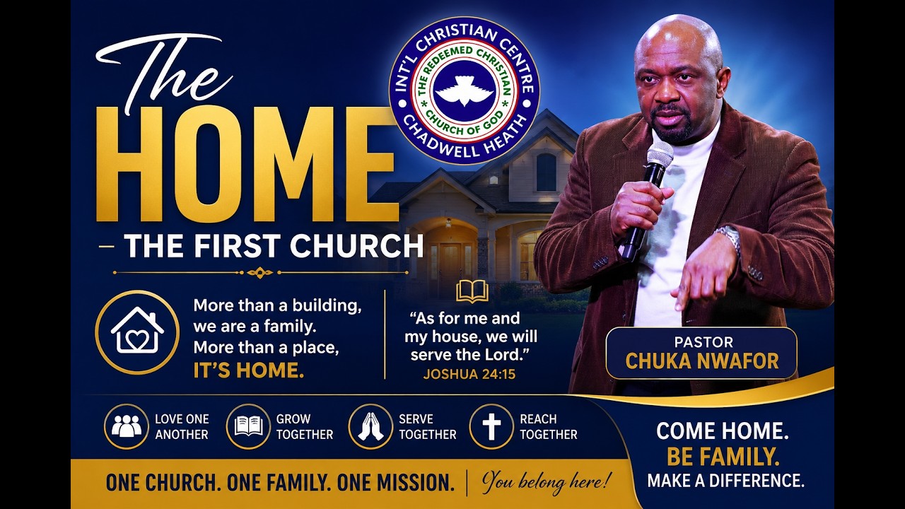 The Home - The First Church // Pastor Chuka Nwafor